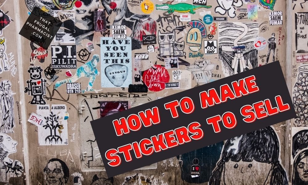 how to make stickers to sell